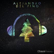 Alejandro Del Pino : Chaos Theory